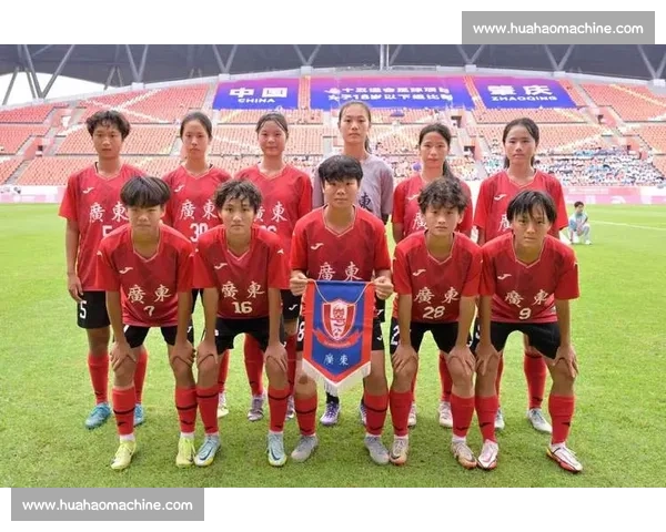 补时绝平！广东 U18 女足惊险晋级十五运会八强